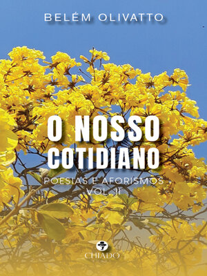 cover image of O nosso cotidiano--Poesias e Aforismos Volume II
